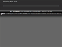 Tablet Screenshot of mediafriend.com